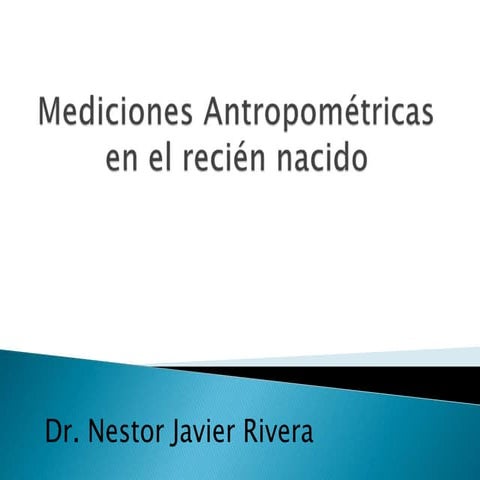 Mediciones antropométricas en el recién nacido