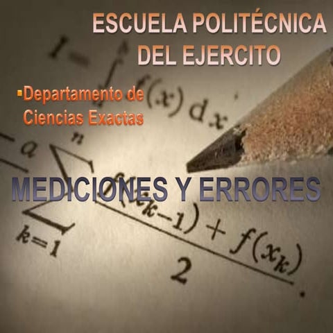 Mediciones y e