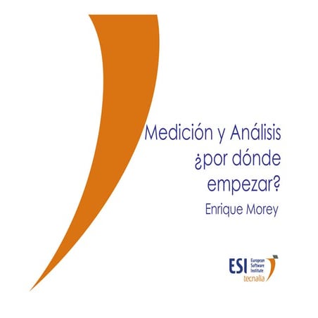 Medicion y Análisis, ¿por donde empezar?