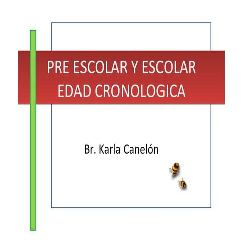 pediatria - edad cronologica, preescolar y escolar
