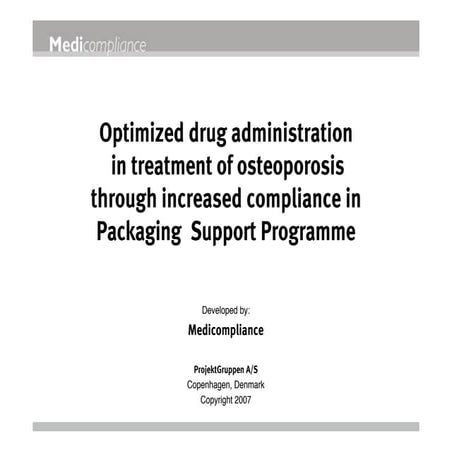 Medicompliance: Osteoporosis Compliance