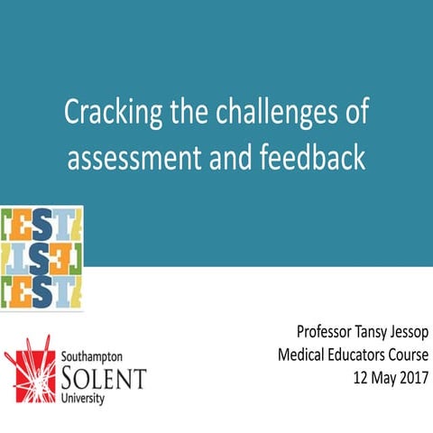 Cracking the challenge of assessment and feeedback