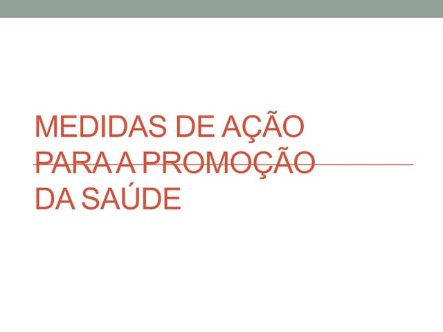 Medidas de ação para a promoção da ...