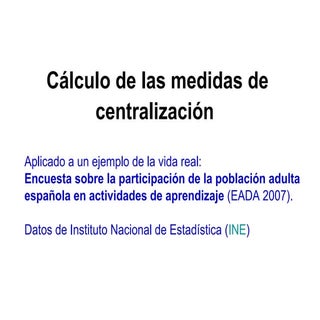 Medidas de centralización