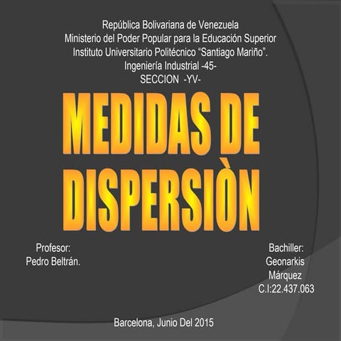 Medidas de dispersiòn Geonarkis