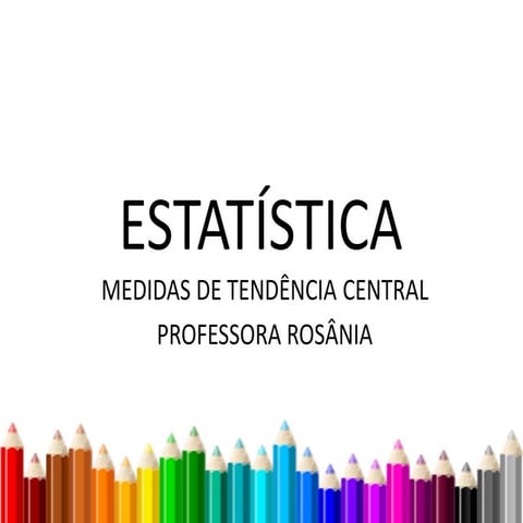 Medidas de tendencia central