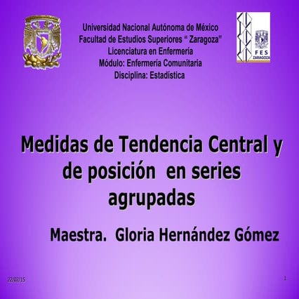 Medidas de tendencia central y  de posición para series agrupadas