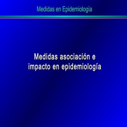 Medidas de uso común epidemiología