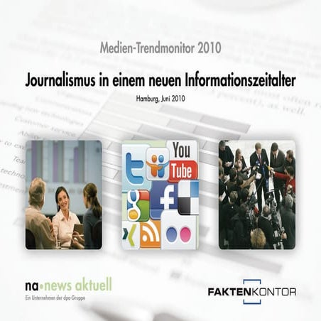 Medien-Trendmonitor 2010 (Berichtsband)