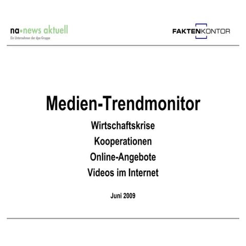 Medien-Trendmonitor 08/2009