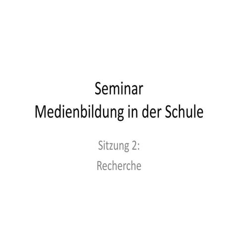 Medienbildung in der schule - Recherche