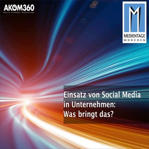 Medientage München 2013: Seminar "Social Media in Unternehmen: Was bringt`s"