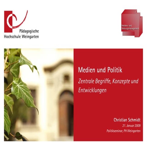 Medien und Politik - Zentrale Begriffe, Konzepte und Entwicklungen