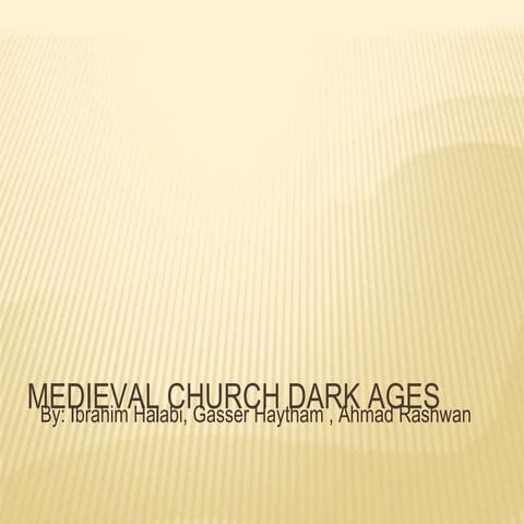 Medieval church dark ages 