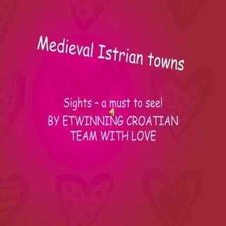 Medieval istrian towns