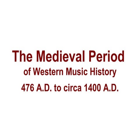 Music of the Medieval Period