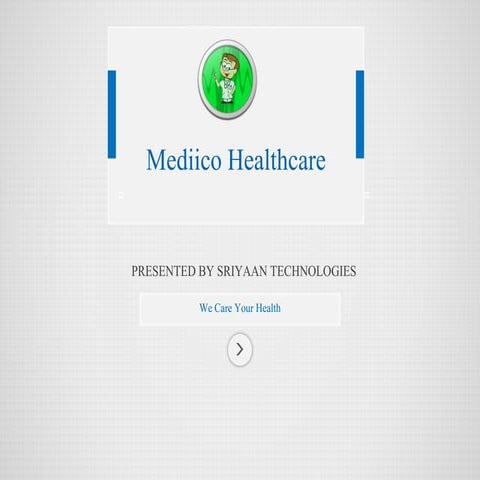 Introduction to Mediico Healthcare 
