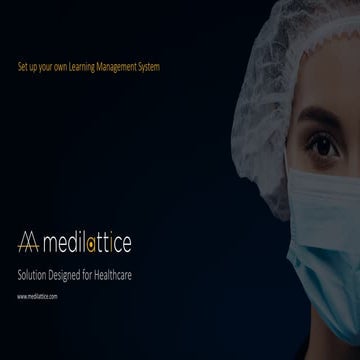Medilattice - Learning Management System