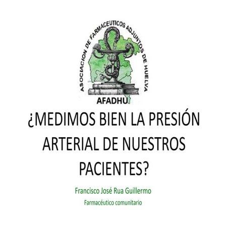 Medimos bien la presión arterial de nuestros pacientes