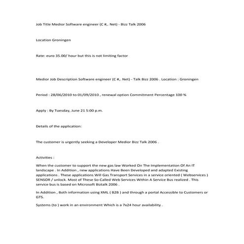 Medior Software Engineer (C #,. Net)   Bizz Talk 2006    Groningen