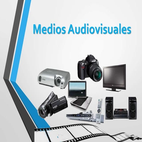 Los Medios Audiovisuales