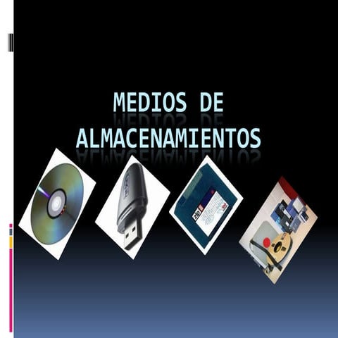 Medios De Almacenamientos