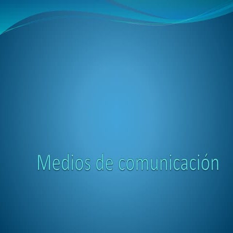 Medios de comunicación
