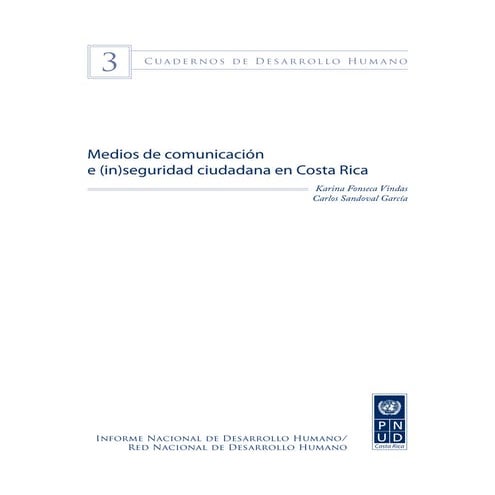 Medios de Comunicación e Inseguridad Ciudadana en Costa Rica | PDF