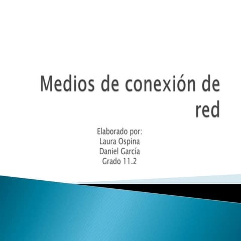 Medios de conexión de red
