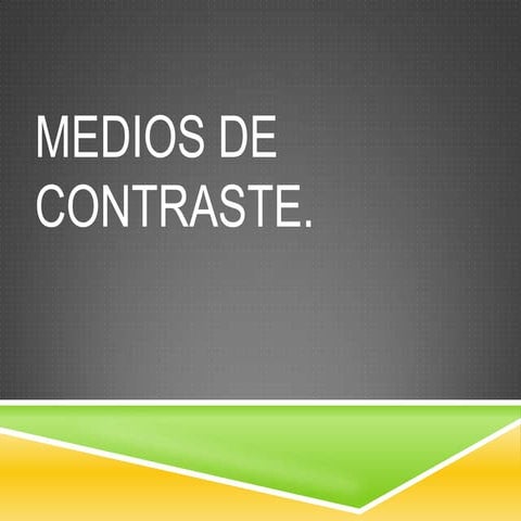 Medios de contraste