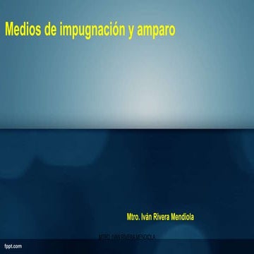 Medios de impugnacion en el sistema penal acusatorio oral