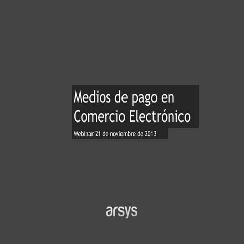 Medios de Pago en Comercio Electrónico