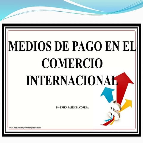 Medios de pago  internacional(1)