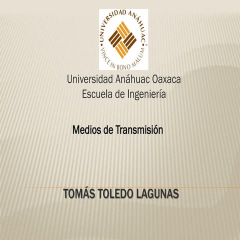 Medios de transmisión