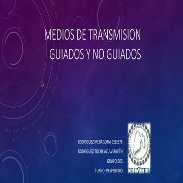 Medios de transmision guiados y no guiados