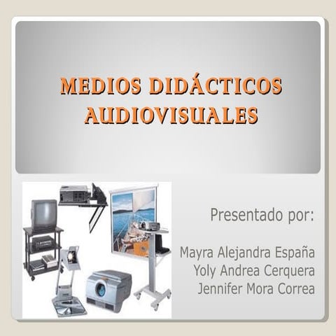 Medios didácticos audiovisuales