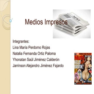 Medios impresos: periodicos y revistas