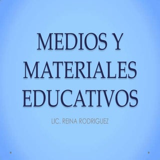 Medios y materiales educativos