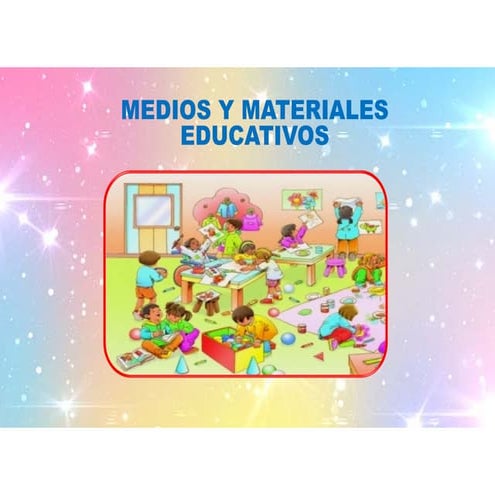 MEDIOS Y MATERIALES EDUCATIVOS PARA EL TRABAJO CON LOS ESTUDIANTES..pdf