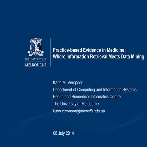 Medical Information Retrieval Workshop Keynote (MedIR@SIGIR2014)