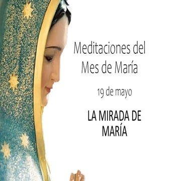Meditaciones del Mes de María día 19.ppsx