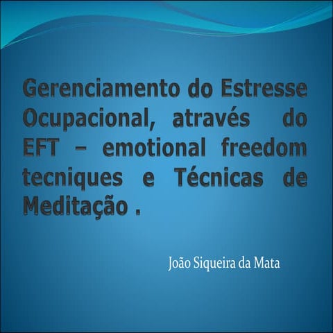 Meditação e gerenciamento do stress no trabalho 1