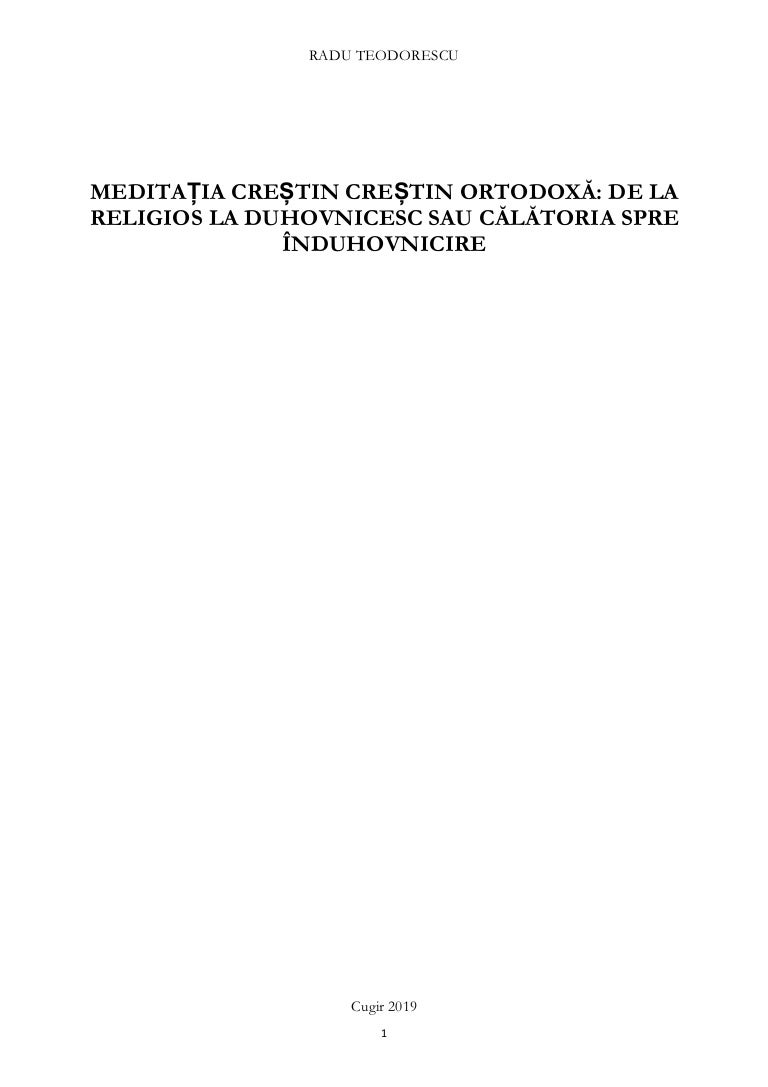 Meditația Creștin Creștin Ortodoxă De La Religios La Duhovnicesc Sau