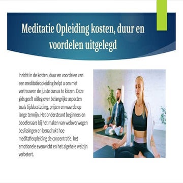 Meditatie Opleiding kosten, duur en voordelen uitgelegd.pptx