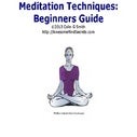 Meditation Techniques: Beginners Guide