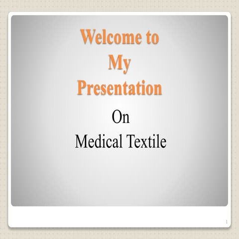 Meditech or medical textile