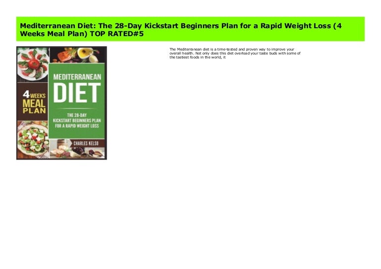 Mediterranean Diet The 28 Day Kickstart Beginners Plan For A Rapid W