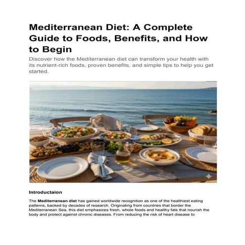 Mediterranean Diet_ A Complete Guide to Foods, Benefits, and How to Begin.pdf