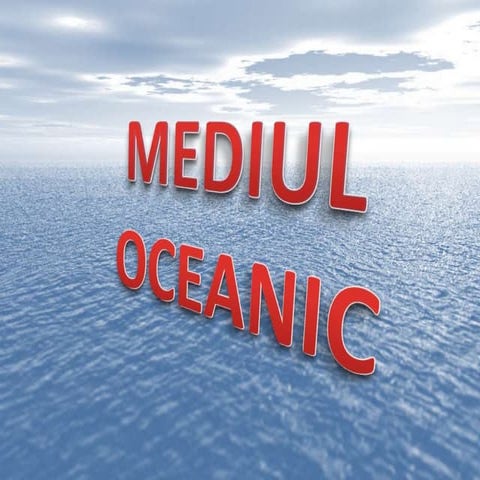Mediul oceanic