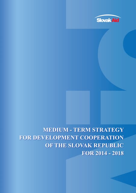 Medium term strategy for development cooperation on the Slovak Republic for 2014 2018